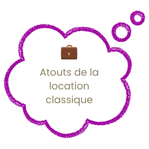 atouts de la location classique