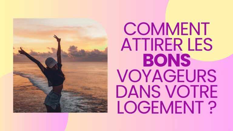 comment attirer les bons voyageurs