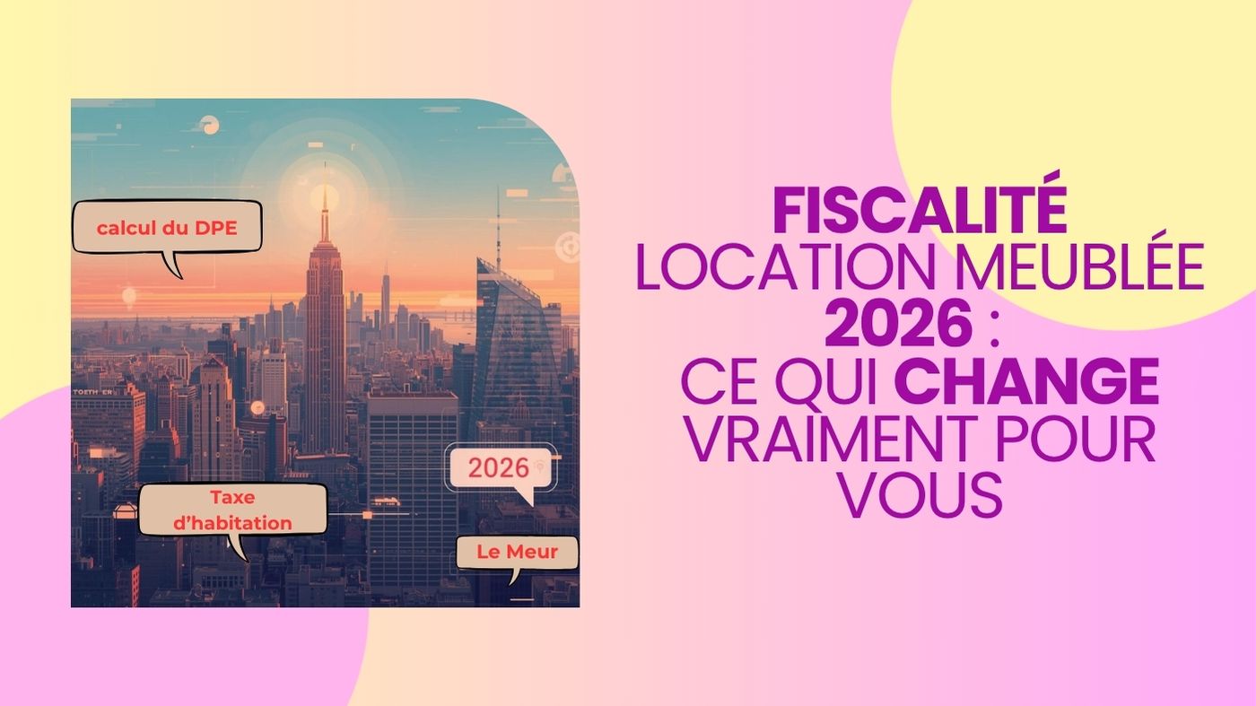 changements fiscalité LCD 2026